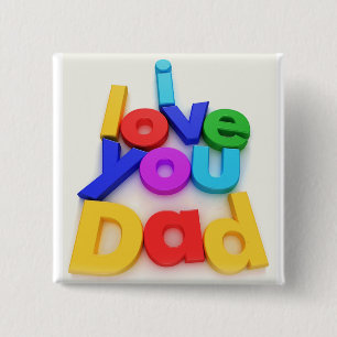 I Liebe Sie Vater-Knopf Button