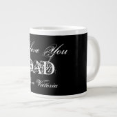 I Liebe Sie Vater Personalisiert elegant Schwarz & Jumbo-Tasse (Vorderseite Rechts)