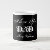 I Liebe Sie Vater Personalisiert elegant Schwarz & Jumbo-Tasse (Vorderseite)