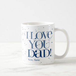 I Liebe Sie Vater-Tasse $20,95 Kaffeetasse