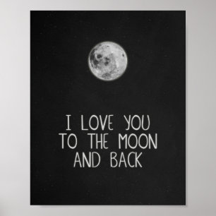 I Liebe Sie zum Mond und hinteren zur Poster