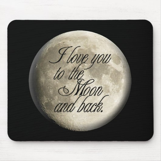 I Liebe Sie zum Mond-und Rückseiten-realistischen Mousepad (Vorne)