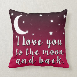 I Liebe Sie zum Mond und zum hinteren Kissen