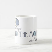 I Liebe Sie zum Mond und zur Rückseite Kaffeetasse (Mittel)