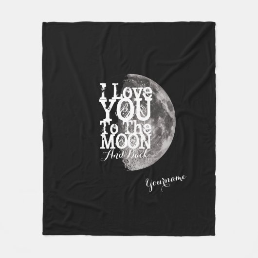I Liebe Sie zum Mond und zur Rückseite mit Ihrem Fleecedecke (Vorderseite)