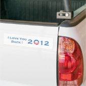 I Liebe Sie zurück! 2012 Autoaufkleber (Auf Lkw)