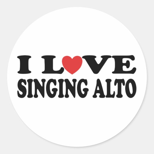 I Liebe Singing Alto Music Gift Runder Aufkleber (Vorderseite)