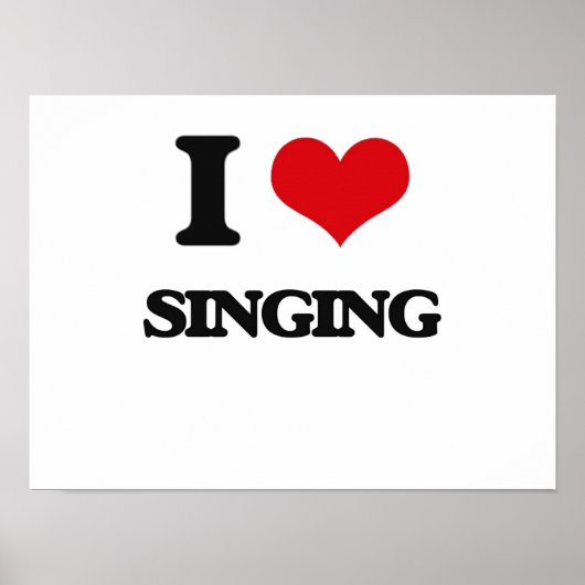 I Liebe Singing Poster (Vorne)