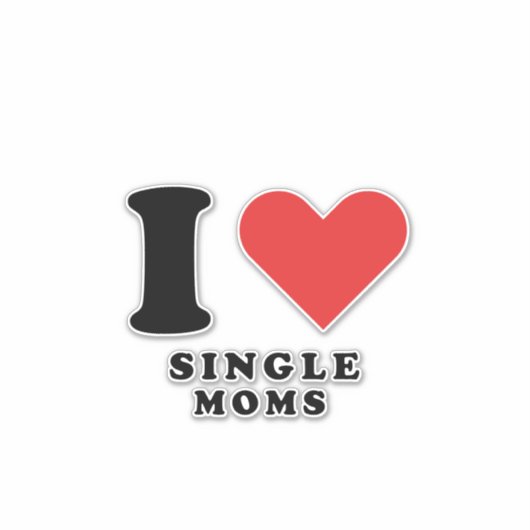 I Liebe Single Mütter Aufkleber (Vorderseite)