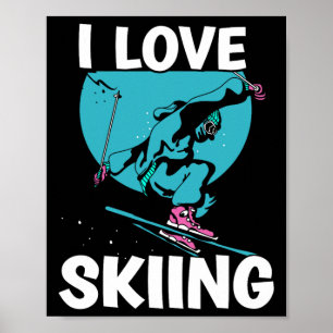 I Liebe Skifahrer Skifahren Skiwintersport Poster