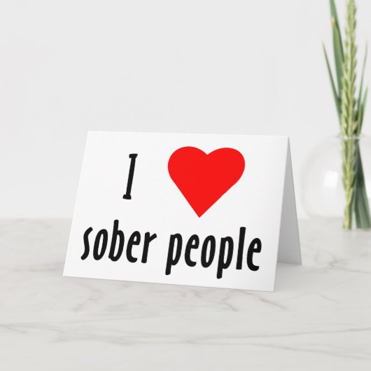 I Liebe Sober People Karte (Vorderseite)