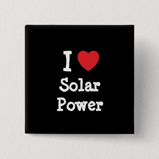 I Liebe Solar Power Herzstück personalisiert Button (Vorderseite)