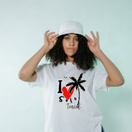 I Liebe Solo Reisen T-Shirt