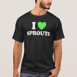 I Liebe Sprouts Niedliche Ernährung Pflanze Saatgu T-Shirt
