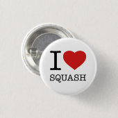 I LIEBE SQUASH BUTTON (Vorne & Hinten)