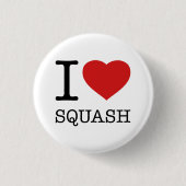 I LIEBE SQUASH BUTTON (Vorderseite)