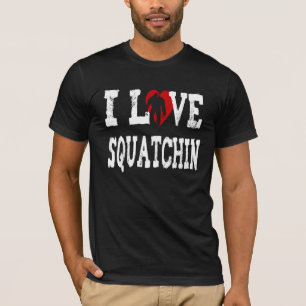 I Liebe Squatchin T-Shirt