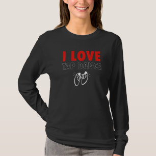 I Liebe Stach Tanz Stechend Tänzer T-Shirt