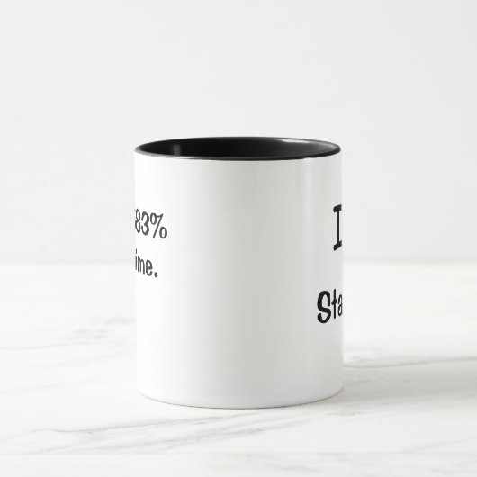 I Liebe-Statistiken! - Doppelseitige Zitat-Tasse Tasse (Zentrum)