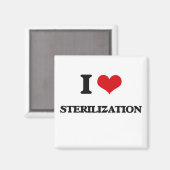 I Liebe Sterilisation Magnet (Vorderseite/Rückseite)