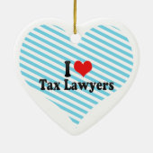 I Liebe-Steuer-Rechtsanwälte Keramik Ornament (Hinten)