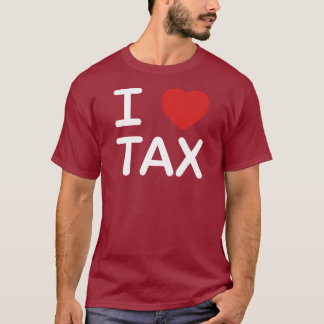 I Liebe-Steuer T-Shirt