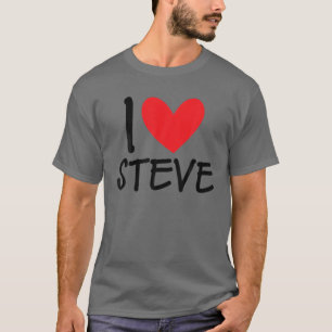 I Liebe Steve Name Personalisiert Men Typ BESTE FR T-Shirt