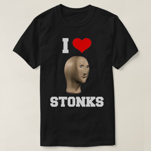 I Liebe Stonks Meme Funny Stock Trading Stock Mark T-Shirt (Design vorne)