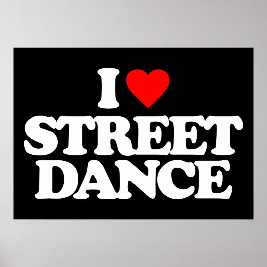 I LIEBE STREET DANCE POSTER (Vorne)