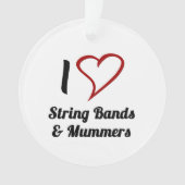 I Liebe String Bands & Mummers Ornament (Vorderseite)