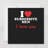 I Liebe Submissive Men-Funny Bold Statement T-Shir Einladung (Rückseite)