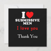I Liebe Submissive Men-Funny Bold Statement T-Shir Einladung (Vorderseite)