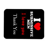 I Liebe Submissive Men-Funny Bold Statement T-Shir Magnet (Horizontal)