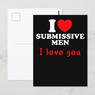I Liebe Submissive Men-Funny Bold Statement T-Shir Postkarte