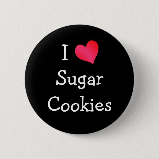 I Liebe Sugar Cookies Schaltfläche Button (Vorderseite)
