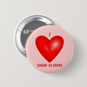 I Liebe Sugar Gliders Button (Vorne & Hinten)