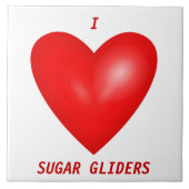 I Liebe Sugar Gliders Fliese (Vorderseite)