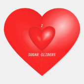 I Liebe Sugar Gliders Herz-Aufkleber (Vorderseite)