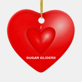 I Liebe Sugar Gliders Keramik Ornament