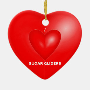 I Liebe Sugar Gliders Keramik Ornament