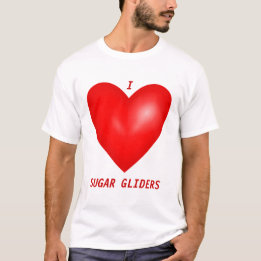 I Liebe Sugar Gliders T-Shirt