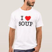 I Liebe SUPPE (Nahrung) T-Shirt (Vorderseite)