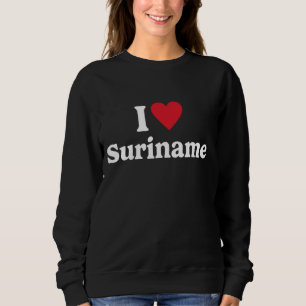 I Liebe Suriname Sweatshirt
