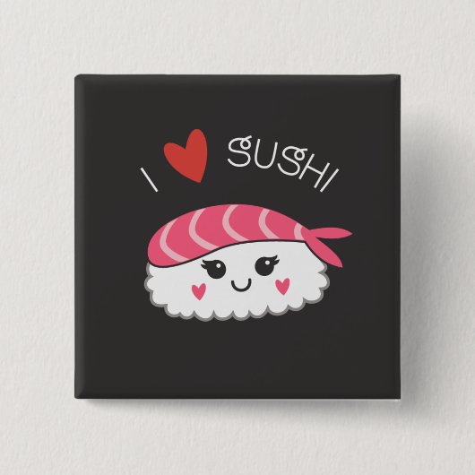 I Liebe Sushi Button (Vorderseite)