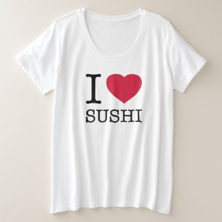 I LIEBE SUSHI GROßE GRÖßE T-Shirt