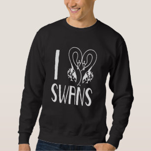 I Liebe Swans Waterbird Animal Swan Sweatshirt