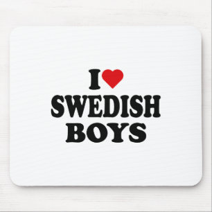 I Liebe Swedish Boys I Heart Swedish Boys Mousepad