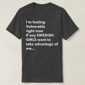 I Liebe Swedish Girls Funny Vulnerable RN T-Shirt (Design vorne)