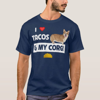 I Liebe Tacos and my Corgi Welsh Dog Mexicic Food T-Shirt