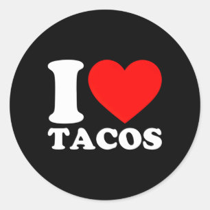 I Liebe Tacos I He Tacos Food I Liebe Tacos Runder Aufkleber